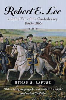 Robert E. Lee and the Fall of the Confederacy, 1863-1865 cover
