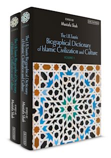 I.B.Tauris Biographical Dictionary of Islamic Civilization and Culture cover