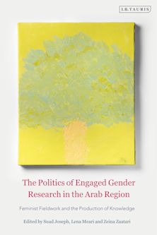 Politics of Engaged Gender Research in the Arab Region cover
