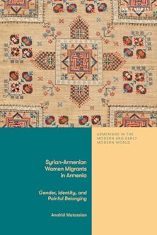 Syrian-Armenian Women Migrants in Armenia cover