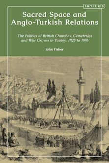 Sacred Space and Anglo-Turkish Relations cover