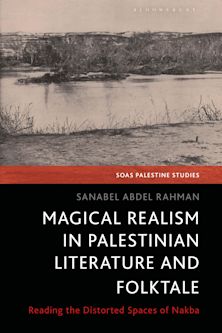 Magical Realism in Palestinian Literature and Folktale cover