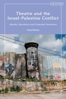 Theatre and the Israel-Palestine Conflict cover