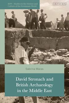 David Stronach and British Archaeology in the Middle East cover
