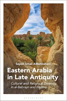 Eastern Arabia in Late Antiquity cover