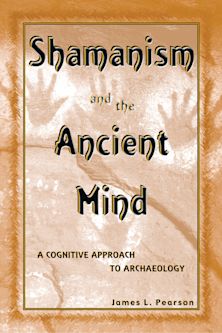 Shamanism and the Ancient Mind cover