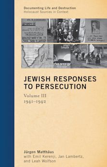Jewish Responses to Persecution: 1941–1942 cover