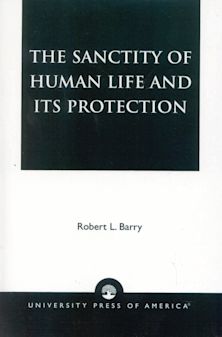 Sanctity of Human Life and its Protection cover