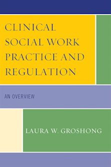 Clinical Social Work Practice and Regulation cover