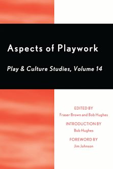 Aspects of Playwork: Play and Culture Studies cover