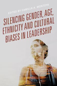 Silencing Gender, Age, Ethnicity and Cultural Biases in Leadership cover