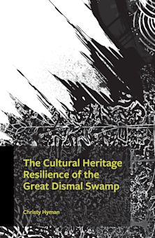 Cultural Heritage Resilience of the Great Dismal Swamp cover