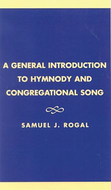 A General Introduction to Hymnody and Congregational Song cover