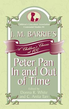 J. M. Barrie's Peter Pan In and Out of Time cover
