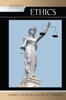 Historical Dictionary of Ethics cover