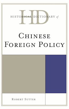 Historical Dictionary of Chinese Foreign Policy cover