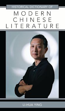 Historical Dictionary of Modern Chinese Literature cover