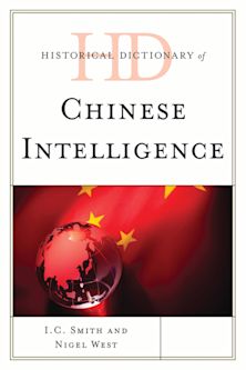Historical Dictionary of Chinese Intelligence cover