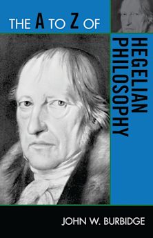 A to Z of Hegelian Philosophy cover
