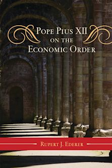 Pope Pius XII on the Economic Order cover