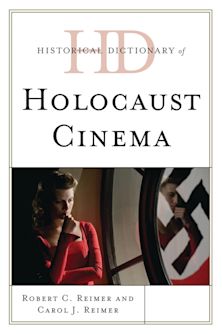 Historical Dictionary of Holocaust Cinema cover