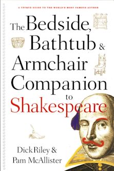 The Bedside, Bathtub & Armchair Companion to Shakespeare cover