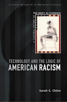 Technology and the Logic of American Racism cover