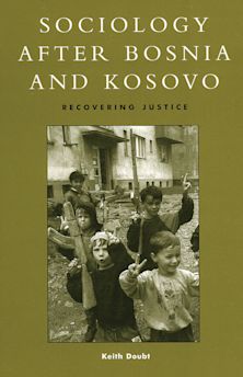 Sociology after Bosnia and Kosovo cover