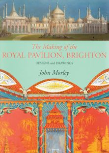 Making of The Royal Pavilion, Brighton cover
