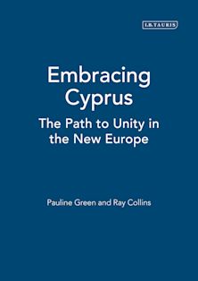 Cyprus and the Politics of Memory: History, Community and Cyprus and the Politics of Memory: History, Community and