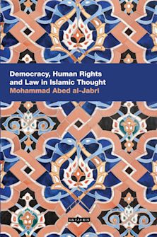 Democracy, Human Rights and Law in Islamic Thought cover