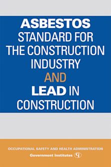 Asbestos Standard for the Construction Industry and Lead in Construction cover