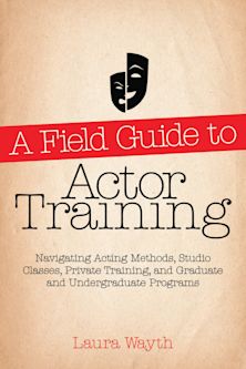 A Field Guide to Actor Training cover