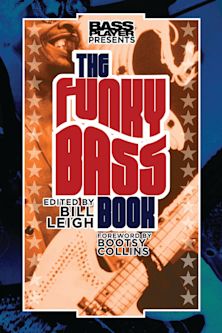 Bass Player Presents The Funky Bass Book cover