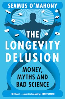 The Longevity Delusion cover
