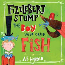 Fizzlebert Stump: The Boy Who Cried Fish cover