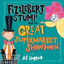 Fizzlebert Stump and the Great Supermarket Showdown cover