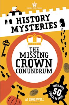 Historic Royal Palaces: History Mysteries: The Missing Crown Conundrum cover