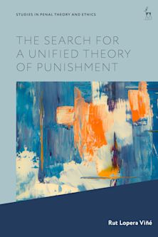 The Search for a Unified Theory of Punishment cover