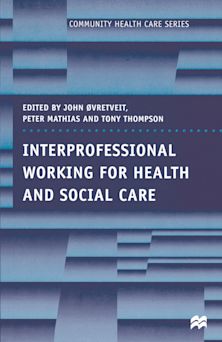 Interprofessional Working for Health and Social Care cover
