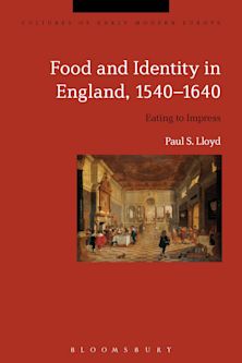 Food and Identity in England, 1540-1640 cover