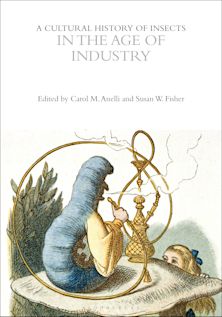 A Cultural History of Insects in the Age of Industry cover