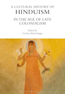 A Cultural History of Hinduism in the Age of Late Colonialism cover