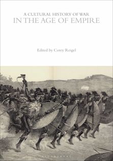 A Cultural History of War in the Age of Empire cover