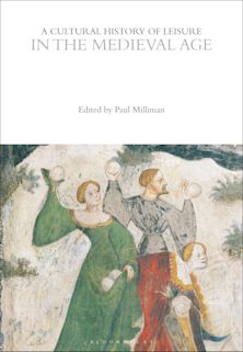 A Cultural History of Leisure in the Medieval Age cover