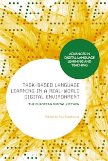 Task-Based Language Learning in a Real-World Digital Environment cover