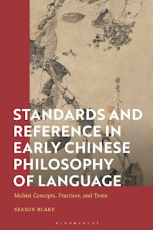 Standards and Reference in Early Chinese Philosophy of Language cover