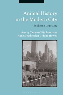 Animal History in the Modern City cover