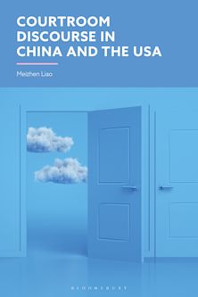 Courtroom Discourse in China and the USA cover