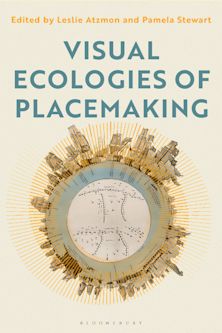 Visual Ecologies of Placemaking cover